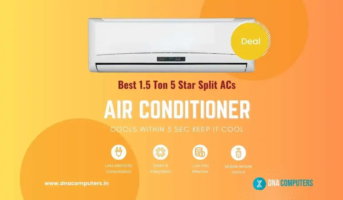 Best 1.5 Ton 5 Star Split ACs