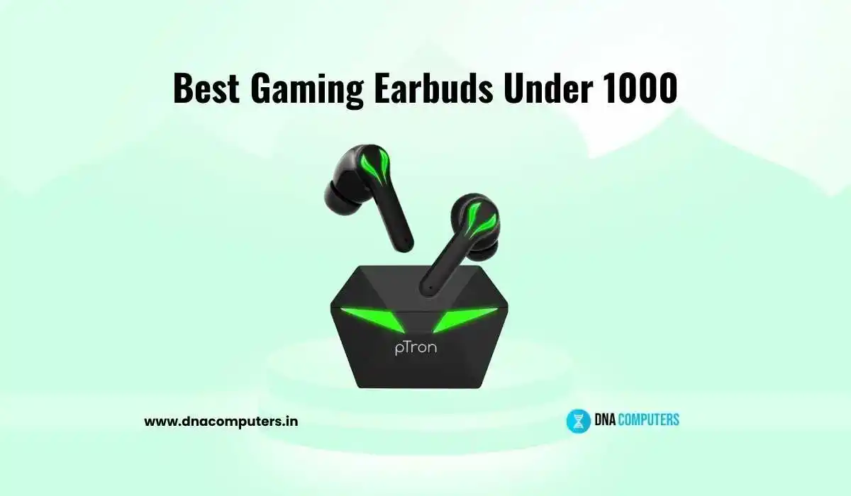 Best Gaming Earbuds Under 1000
