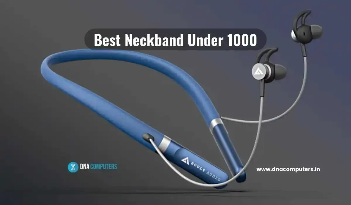 Best Neckband Under 1000