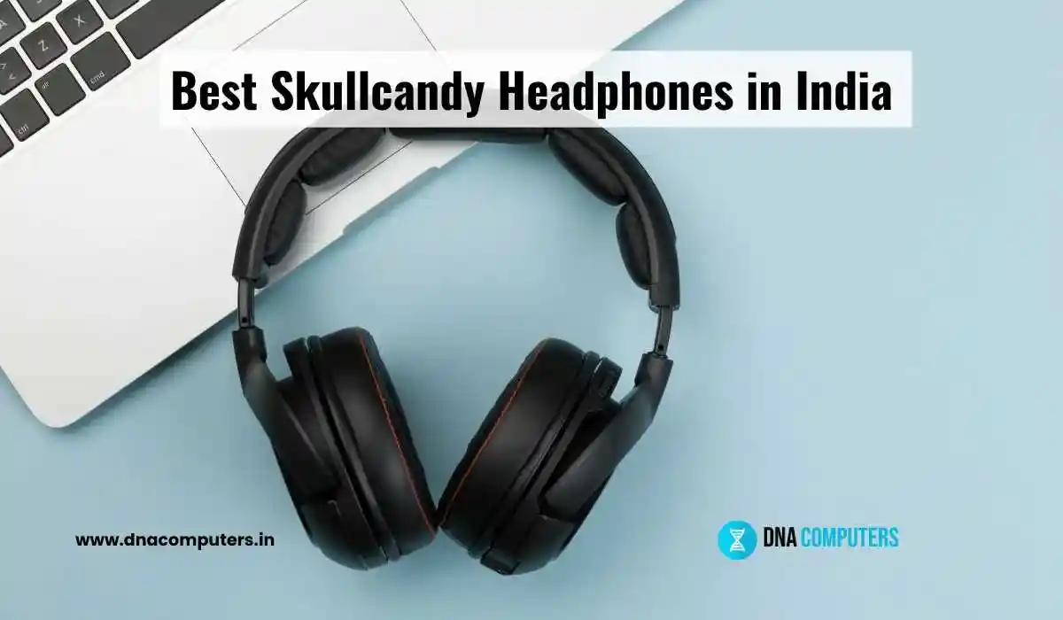Best Skullcandy Headphones in India