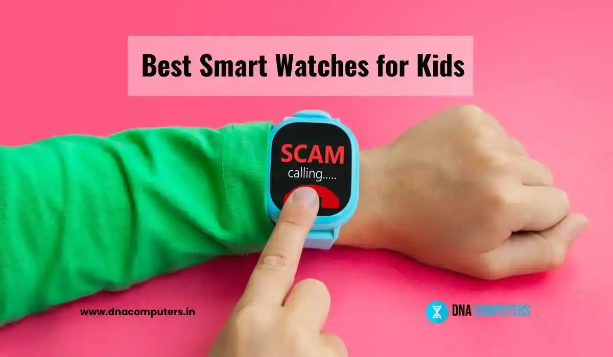Best Smart Watches for Kids