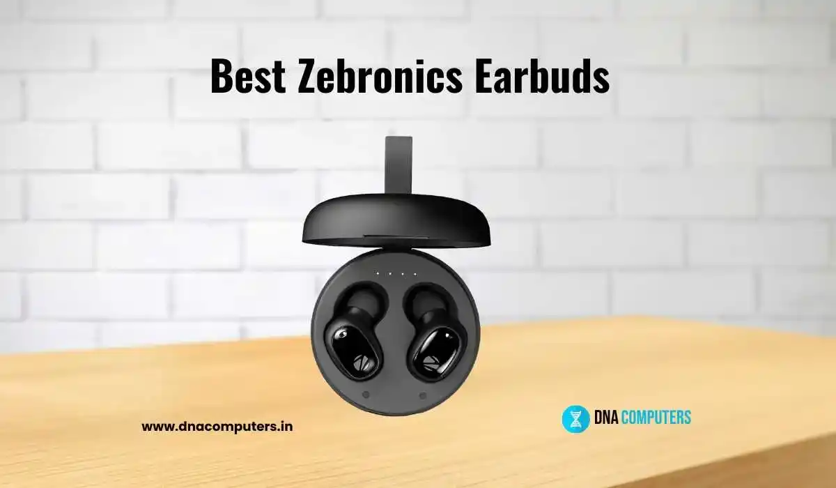 Best Zebronics Earbuds