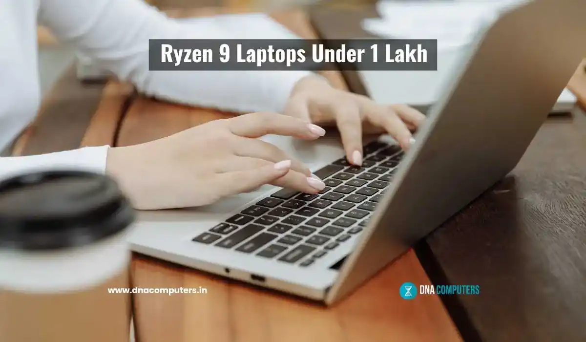 Ryzen 9 Laptops Under 1 Lakh
