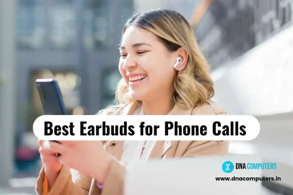 Best Earbuds for Phone Calls