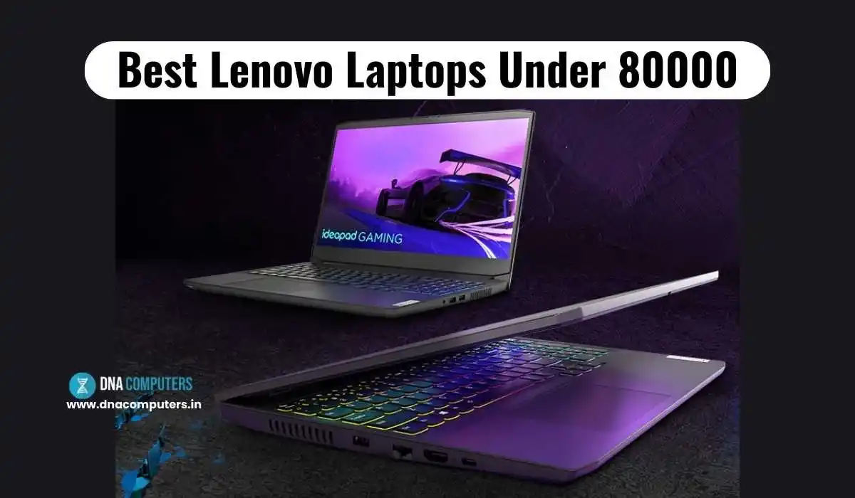 Best Lenovo Laptops Under 80000
