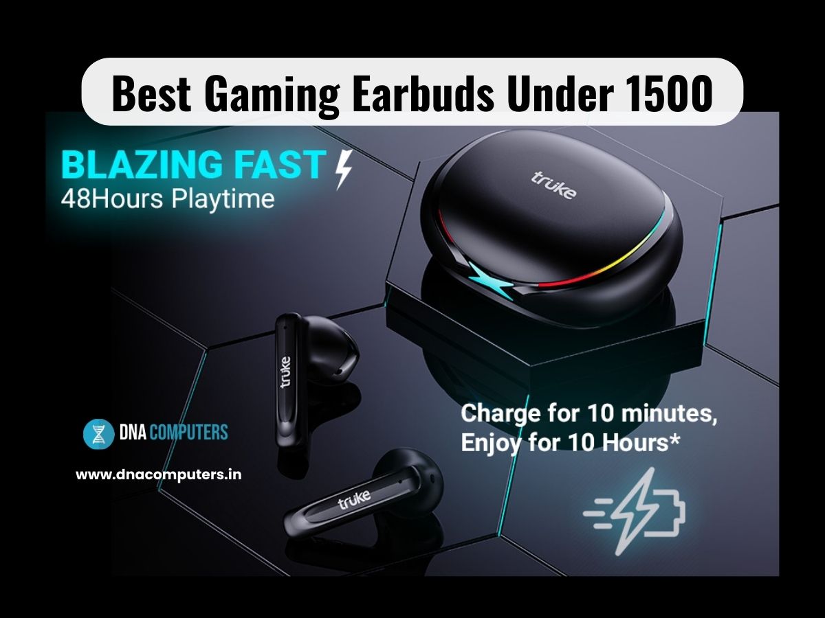 Best Gaming Earbuds Under 1500